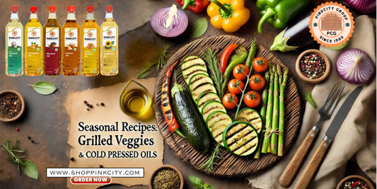 grilled vegetables, cold pressed oils, seasonal recipes, healthy grilling, vegetable dishes