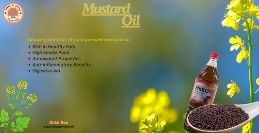 Amazing benefits of cold pressed mustard oil